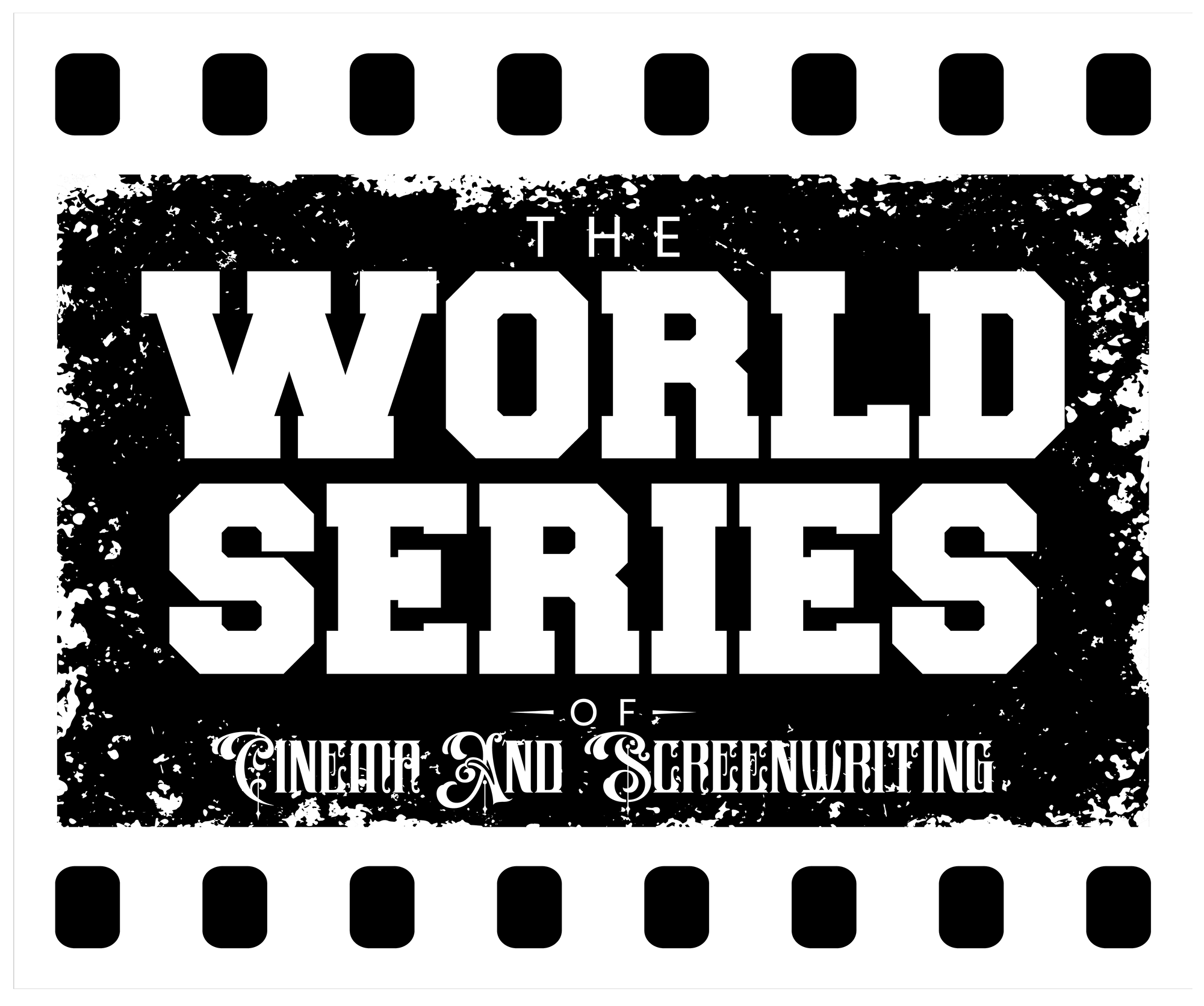THE WORLD SERIES OF CINEMA AND SCREENWRITING 